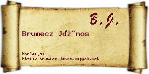 Brumecz János névjegykártya